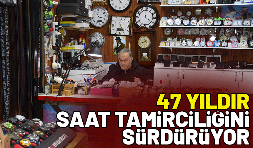 47 yıldır zamana ayar veriyor