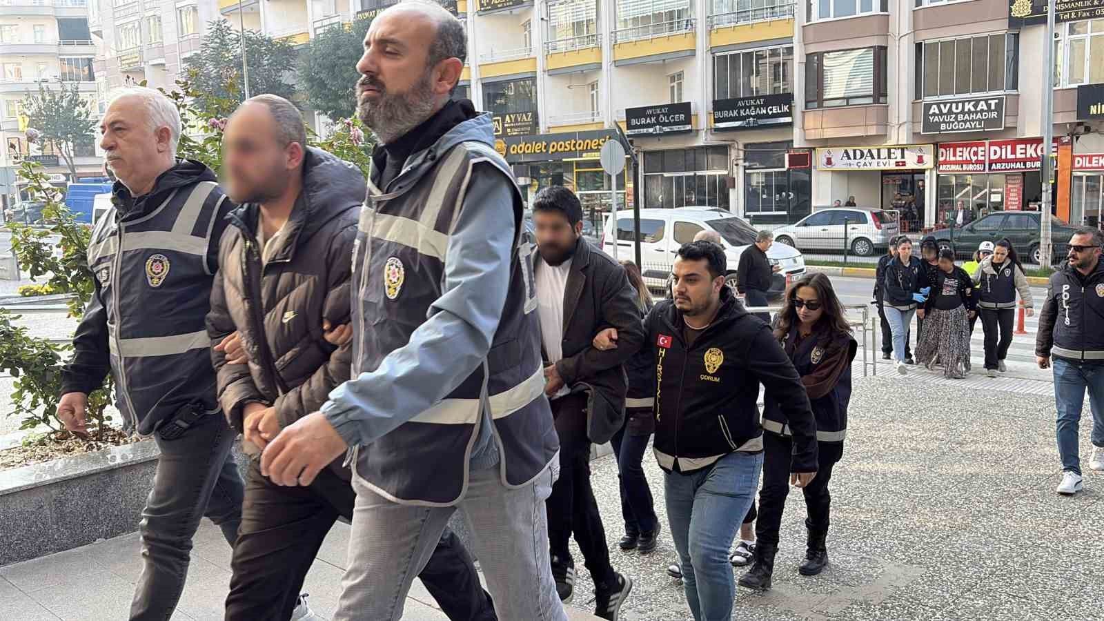 Çorum'da 'hırsızlık' operasyonunda yakalanan 9 şüpheli tutuklandı