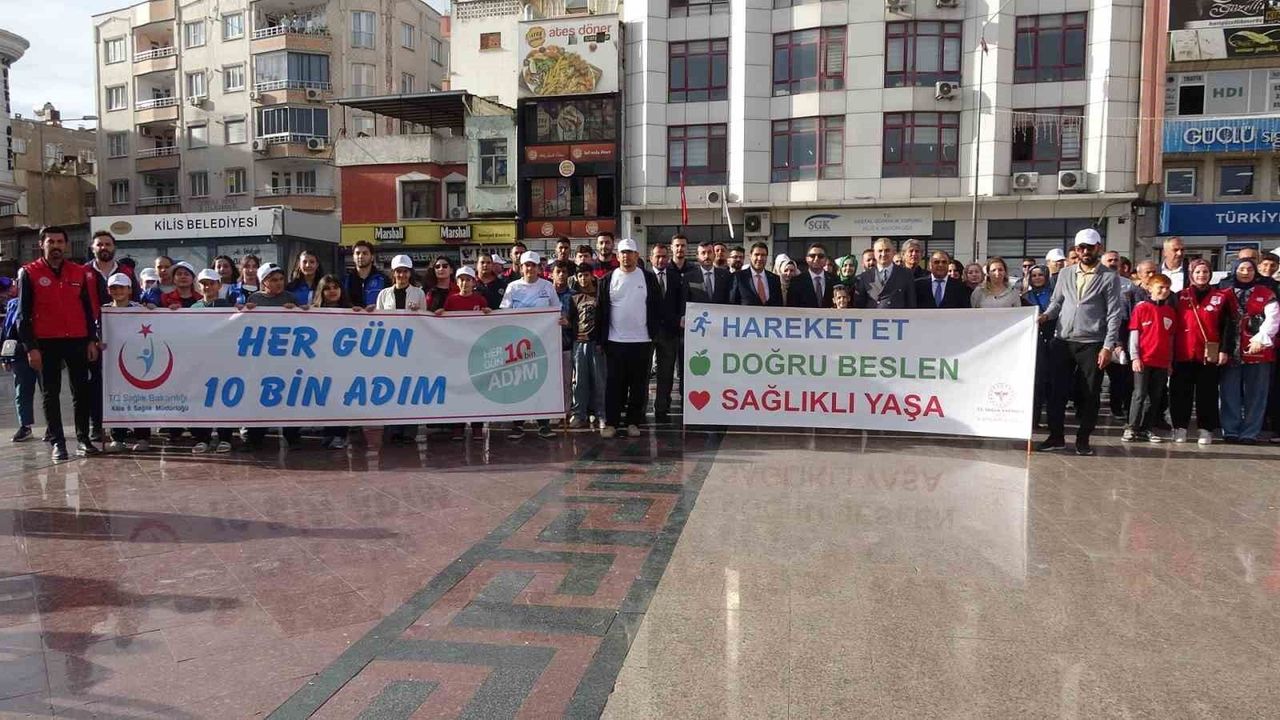 Kilis'te sağlıklı yaşam için farkındalık yürüyüşü düzenlendi