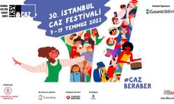 30. İstanbul Caz Festivali 7 Temmuz'da başlıyor