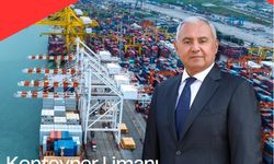 Adana Doğu Akdeniz Ana Konteyner Limanı müjdesi sanayicileri sevindirdi