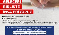 Ankara Büyükşehir, KPSS Ortaöğretim Sınavı’na gireceklerin ücretlerini karşılayacak