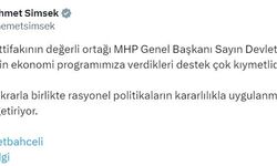 Bakan Şimşek: "MHP Genel Başkanı Bahçeli’nin ekonomi programımıza verdikleri destek çok kıymetlidir"