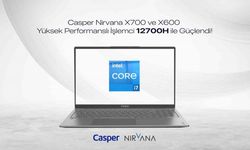 Casper Nirvana x700 ve x600 ıntel “h” serisi işlemcilerle yenilendi