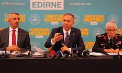 Bakan Yerlikaya: “Edirne göç rotası olmaktan çıktı”