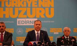 Bakan Yerlikaya: "Edirne’de kişilere karşı suç olaylarında yüzde 12,2 düşüş var”