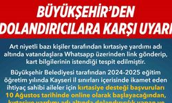 Büyükşehir’den "dolandırıcılık" uyarısı