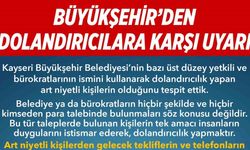 Büyükşehir’den ‘dolandırıcılık’ uyarısı