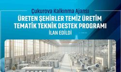 Üreten Şehirler Temiz Üretim Tematik Teknik Destek Programı ilan edildi