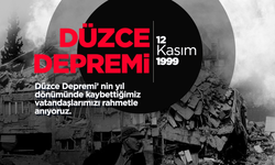 Başkan Çelik, Düzce Depremi'ni yıl dönümünde andı