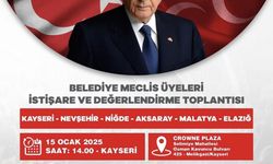 MHP, 6 ilin belediye meclis üyeleri ile Kayseri’de istişare toplantısı düzenleyecek