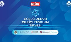RTÜK’ten ‘Güçlü Medya, Bilinçli Toplum Zirvesi’