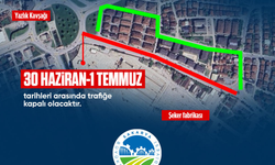 Şeker Fabrikası girişi ve Yazlık Kavşağı arasındaki bölüm 2 gün trafiğe kapanıyor