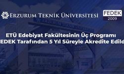 ETÜ Edebiyat Fakültesinin üç programı FEDEK tarafından 5 yıl süreyle akredite edildi