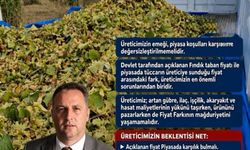 "Fındık üreticimizin alın terine sahip çıkmalıyız"
