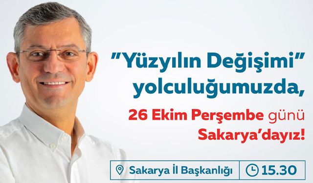 Özgür Özel, Sakarya'da CHP'lilerle buluşacak