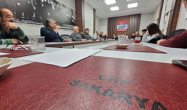 CHP Sakarya’da görev dağılımı yapıldı