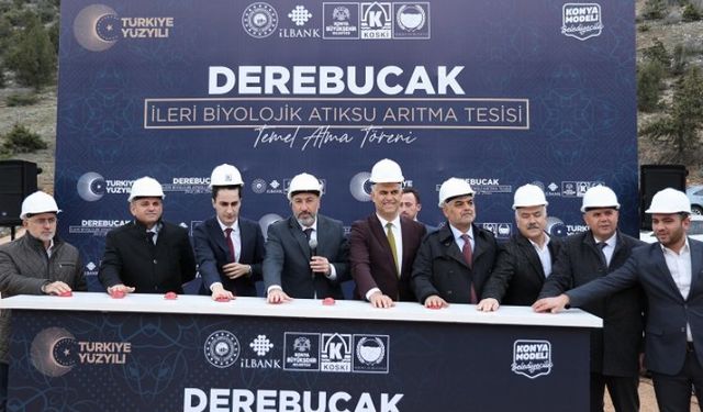 Konya Büyükşehir'den Derebucak’a atık su arıtma tesisi