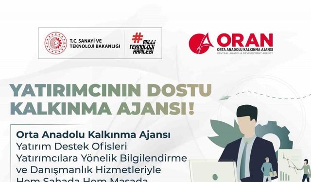 Orta Anadolu Kalkınma Ajansı yatırım ve yatırımcının yanında