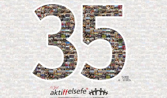 Aktiffelsefe 35 yaşında