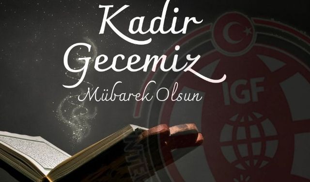 Kadir Gecemiz mübarek olsun