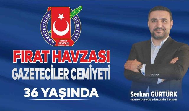 Başkan Gürtürk: “Fırat Havzası Gazeteciler Cemiyeti’miz 36 yaşında “