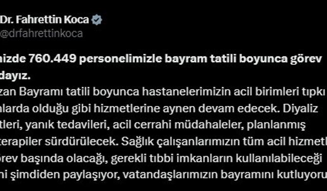 Bayram tatili boyunca 760 bin 449 sağlık personeli görev yapacak