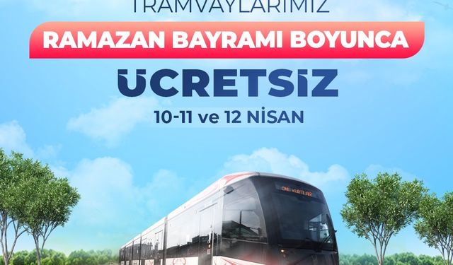 Samsun’da bayramda tramvay ile bazı otobüsler ücretsiz