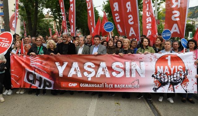 Bursa Osmangazi'de coşkulu 1 Mayıs yürüyüşü