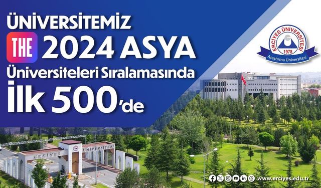 ERÜ, THE 2024 Asya Üniversiteleri sıralamasında ilk 500’de