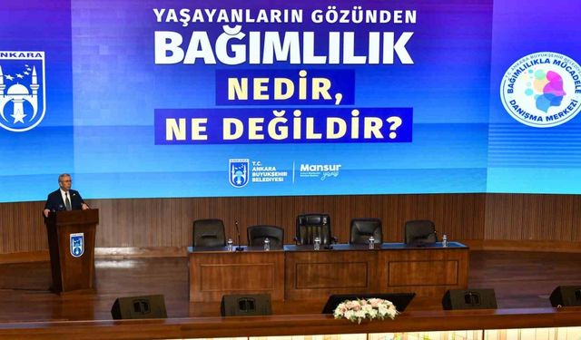 Ankara Büyükşehir Belediyesinden "Bağımlılık Nedir, Ne Değildir?" paneli