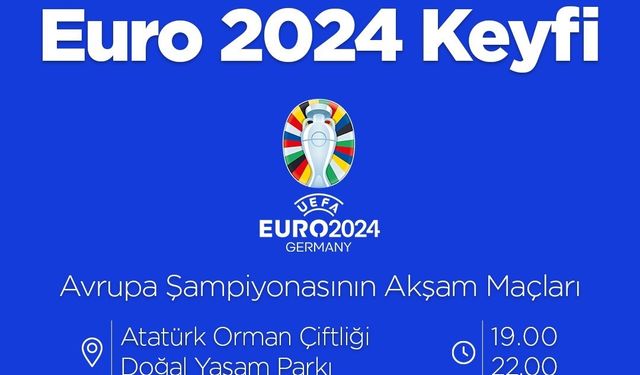 Ankara’da dev ekranlarda Euro 2024 keyfi