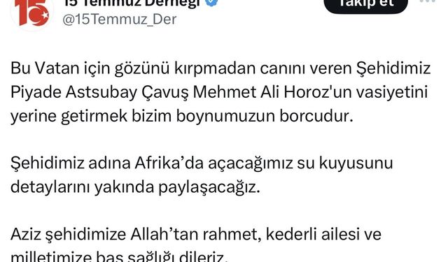 Şehit Astsubay Mehmet Ali Horoz’un vasiyeti yerine getirilecek