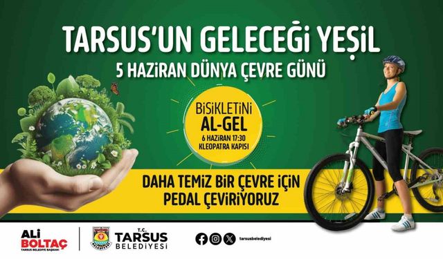 Tarsus’ta ’Bisikletini al-gel’ etkinliği düzenlenecek