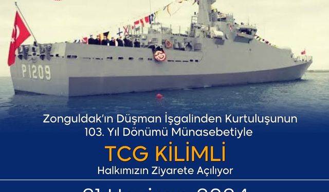 TCG Kilimli Zonguldak’ta ziyarete açılacak