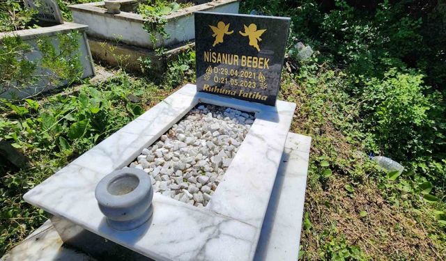 Türkiye’nin konuştuğu olayda Nisanur bebeğin mezarındaki yazı duygulandırdı