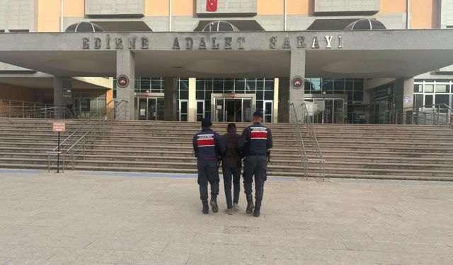 Edirne'de dolandırıcılık suçundan aranan zanlı tutuklandı