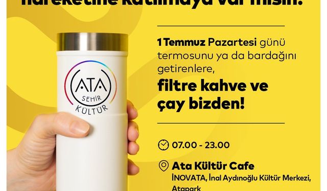 Ataşehir’de “Plastiksiz Temmuz” hareketi: Ücretsiz çay ve kahve dağıtılacak