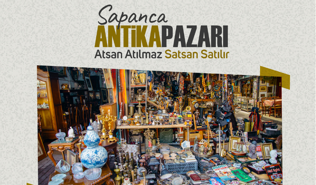 Sapanca Antika Pazarı Açılıyor