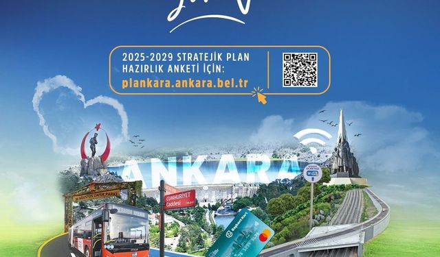 Ankara Büyükşehir Belediyesinden ‘Stratejik Plan’ anketi