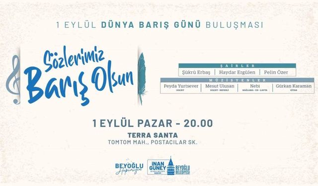 Beyoğlu’ndan dizeler ve notalarla dünyaya barış çağrısı