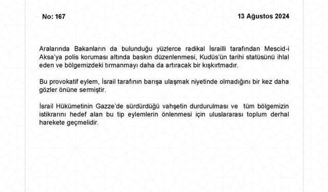 Dışişleri Bakanlığı: "Mescid-i Aksa’ya baskın düzenlenmesi tırmanmayı daha da artıracak bir kışkırtmadır"