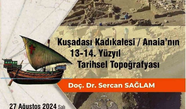 Kuşadası Ticaret Odası’nda tarih konferansına ev sahipliği yapacak