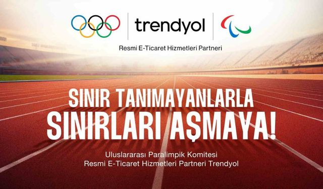 Trendyol, Türkiye Milli Paralimpik Komitesi’nin ana sponsoru oldu