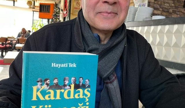 Yazar Hayati Tek, Kardaş Kömeği ile Anadolu Türklüğüne uzatılan kardeşlik elini anlattı