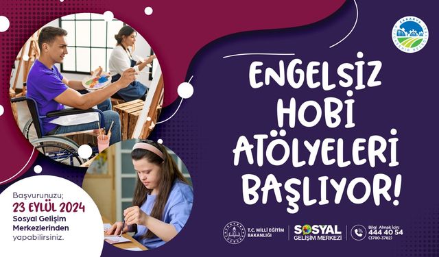 Engelsiz Hobi Atölyeleri’nde kayıtlar başlıyor