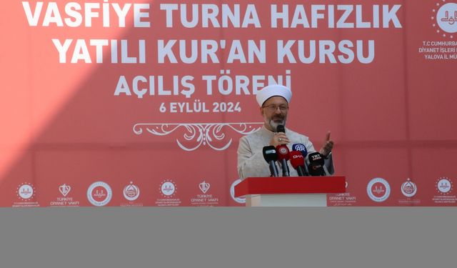 Diyanet İşleri Başkanı Erbaş: "Toplumumuzda mutluluğa ulaşabilmemiz çok önemli"