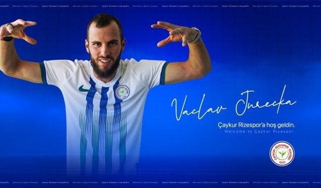 Çaykur Rizespor, Vaclav Jurecka’yı transfer etti