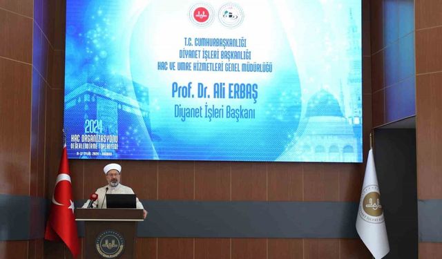 Diyanet İşleri Başkanı Erbaş: “Vatandaşlarımızın haccın ruhunu doyasıya yaşayacağı bir organizasyon gerçekleştirme idealimizi her daim canlı tutmak mecburiyetindeyiz”