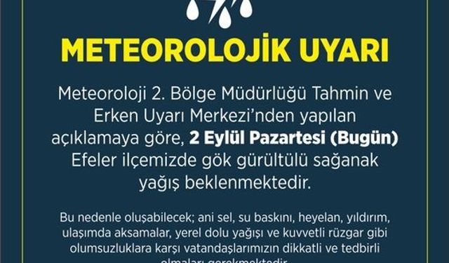 Efeler Belediyesi’nden yağış uyarısı: "Tedbirlerinizi alın"